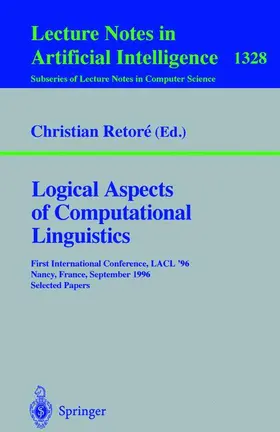 Retore |  Logical Aspects of Computational Linguistics | Buch |  Sack Fachmedien