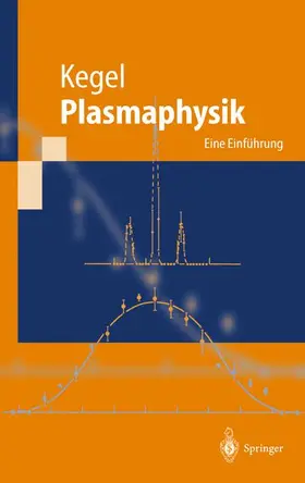 Kegel |  Plasmaphysik | Buch |  Sack Fachmedien
