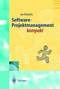 Ricketts |  Software-Projektmanagement kompakt | Buch |  Sack Fachmedien