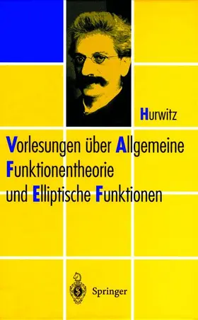 Hurwitz |  Vorlesungen über Allgemeine Funktionen-theorie und Elliptische Funktionen | Buch |  Sack Fachmedien