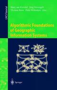 Kreveld / Widmayer / Nievergelt |  Algorithmic Foundations of Geographic Information Systems | Buch |  Sack Fachmedien