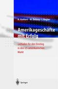 Kohlert / Regier / Delany |  Amerikageschäfte mit Erfolg | Buch |  Sack Fachmedien