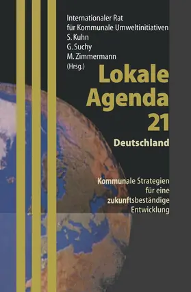 Merkel / Zimmermann / Kuhn |  Lokale Agenda 21 - Deutschland | Buch |  Sack Fachmedien
