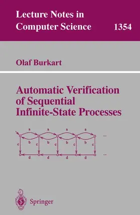 Burkart |  Automatic Verification of Sequential Infinite-State Processes | Buch |  Sack Fachmedien