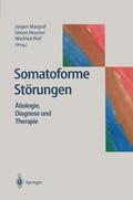 Margraf / Rief / Neumer |  Somatoforme Störungen | Buch |  Sack Fachmedien