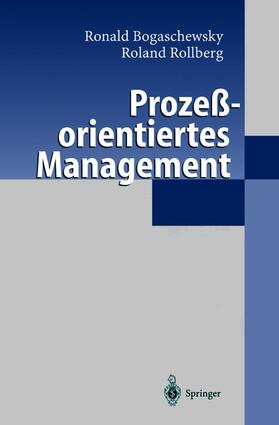Rollberg / Bogaschewsky |  Prozeßorientiertes Management | Buch |  Sack Fachmedien