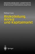 Laux |  Risikoteilung, Anreiz und Kapitalmarkt | Buch |  Sack Fachmedien