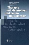 Rüther / Bandelow |  Therapie mit klassischen und neuen Neuroleptika | Buch |  Sack Fachmedien