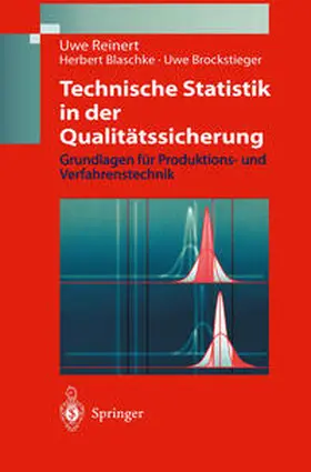 Reinert / Brockstieger / Blaschke |  Technische Statistik in der Qualitätssicherung | Buch |  Sack Fachmedien