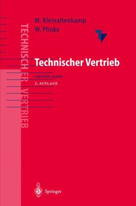 Plinke / Kleinaltenkamp | Technischer Vertrieb | Buch | 978-3-540-64174-2 | sack.de