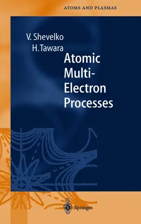 Tawara / Shevelko | Atomic Multielectron Processes | Buch | 978-3-540-64235-0 | sack.de