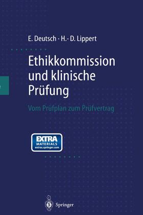 Lippert / Deutsch | Ethikkommission und klinische Prüfung | Buch | 978-3-540-64244-2 | sack.de