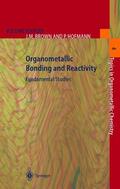 Brown / Hofmann |  Organometallic Bonding and Reactivity | Buch |  Sack Fachmedien