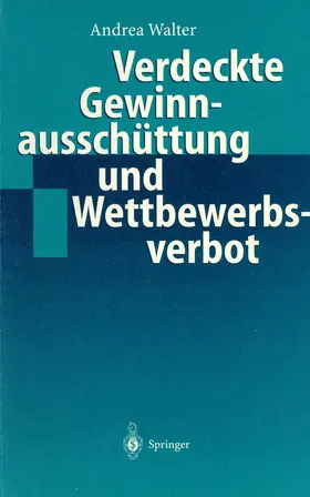 Walter |  Verdeckte Gewinnausschüttung und Wettbewerbsverbot | Buch |  Sack Fachmedien