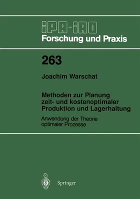 Warschat |  Methoden zur Planung zeit- und kostenoptimaler Produktion und Lagerhaltung | Buch |  Sack Fachmedien