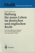 Hauberichs |  Haftung für neues Leben im deutschen und englischen Recht | Buch |  Sack Fachmedien