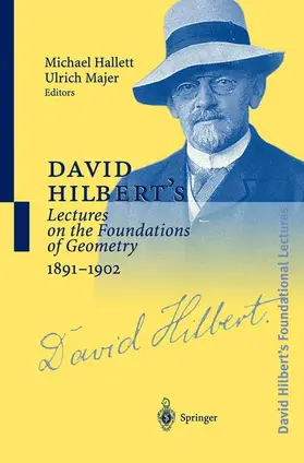 Majer / Hallett |  David Hilbert's Lectures on the Foundations of Geometry 1891-1902 | Buch |  Sack Fachmedien