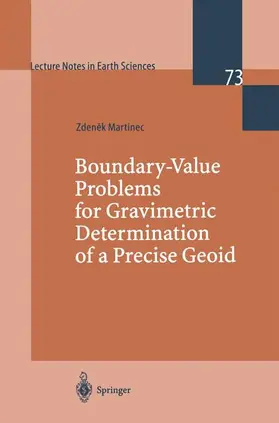 Martinec |  Boundary-Value Problems for Gravimetric Determination of a Precise Geoid | Buch |  Sack Fachmedien