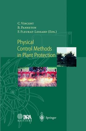 Vincent / Fleurat-Lessard / Panneton | Physical Control Methods in Plant Protection | Buch | 978-3-540-64562-7 | sack.de