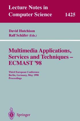 Schäfer / Hutchinson | Multimedia Applications, Services and Techniques - ECMAST'98 | Buch | 978-3-540-64594-8 | sack.de