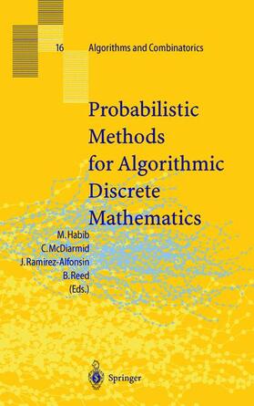 Habib / Reed / McDiarmid |  Probabilistic Methods for Algorithmic Discrete Mathematics | Buch |  Sack Fachmedien
