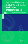 Gröschner / Wiehart / Dierksmeier |  Rechts- und Staatsphilosophie | Buch |  Sack Fachmedien
