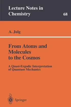 Julg |  From Atoms and Molecules to the Cosmos | Buch |  Sack Fachmedien