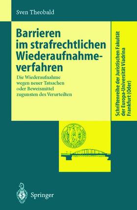 Theobald | Barrieren im strafrechtlichen Wiederaufnahmeverfahren | Buch | 978-3-540-64644-0 | sack.de