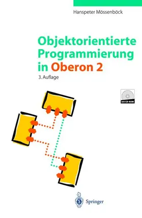 Mössenböck |  Objektorientierte Programmierung in Oberon-2 | Buch |  Sack Fachmedien