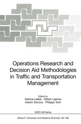 Labbe / Toint / Laporte | Operations Research and Decision Aid Methodologies in Traffic and Transportation Management | Buch | 978-3-540-64652-5 | sack.de
