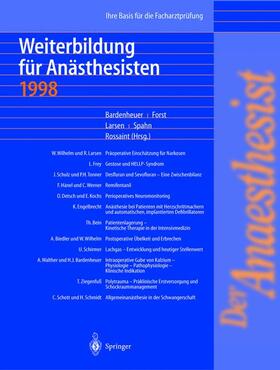 Bardenheuer / Forst / Spahn | Der Anaesthesist Weiterbildung für Anästhesisten 1998 | Buch | 978-3-540-64711-9 | sack.de