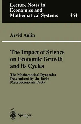 Aulin |  The Impact of Science on Economic Growth and its Cycles | Buch |  Sack Fachmedien