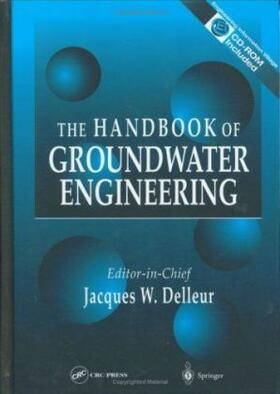 Delleur | Handbook of Groundwater Engineering | Buch | 978-3-540-64745-4 | sack.de