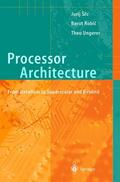 Silc / Ungerer / Robic |  Processor Architecture | Buch |  Sack Fachmedien