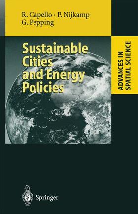 Capello / Nijkamp / Pepping | Sustainable Cities and Energy Policies | Buch | 978-3-540-64805-5 | sack.de