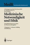  Medizinische Notwendigkeit und Ethik | Buch |  Sack Fachmedien