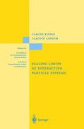 Kipnis / Landim |  Scaling Limits of Interacting Particle Systems | Buch |  Sack Fachmedien