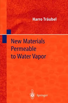 Träubel | New Materials Permeable to Water Vapor | Buch | 978-3-540-64946-5 | www.sack.de