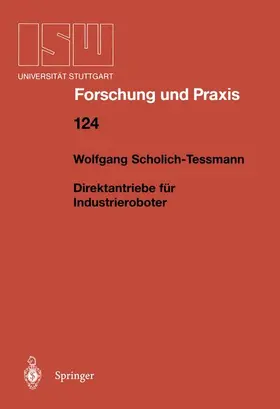 Scholich-Tessmann | Direktantriebe für Industrieroboter | Buch | 978-3-540-64961-8 | www.sack.de