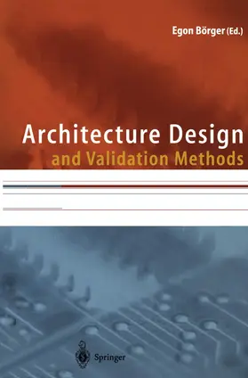 Börger | Architecture Design and Validation Methods | Buch | 978-3-540-64976-2 | www.sack.de