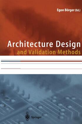 Börger | Architecture Design and Validation Methods | Buch | 978-3-540-64976-2 | sack.de