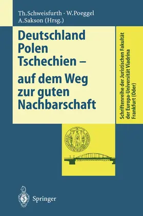 Schweisfurth / Sakson / Poeggel |  Deutschland Polen Tschechien - auf dem Weg zur guten Nachbarschaft | Buch |  Sack Fachmedien