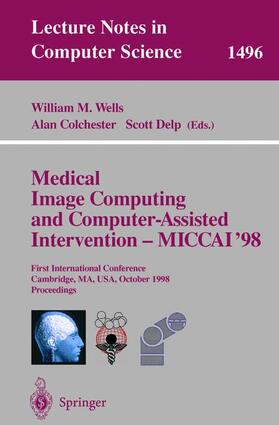 Wells / Delp / Colchester |  Medical Image Computing and Computer-Assisted Intervention - MICCAI'98 | Buch |  Sack Fachmedien