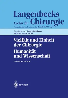  Vielfalt und Einheit der Chirurgie. Humanität und Wissenschaft | Buch |  Sack Fachmedien