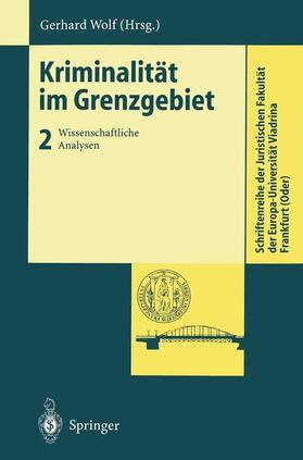 Wolf | Kriminalität im Grenzgebiet | Buch | 978-3-540-65156-7 | sack.de