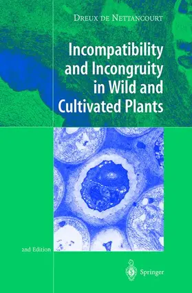 Nettancourt |  Incompatibility and Incongruity in Wild and Cultivated Plants | Buch |  Sack Fachmedien