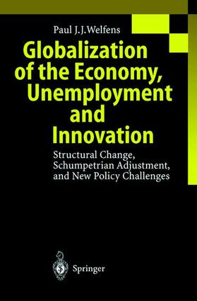 Welfens | Globalization of the Economy, Unemployment and Innovation | Buch | 978-3-540-65250-2 | sack.de