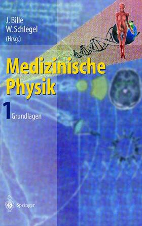 Schlegel / Bille | Medizinische Physik 1 | Buch | 978-3-540-65253-3 | sack.de