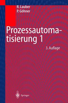 Lauber / Göhner | Prozessautomatisierung 1 | Buch | 978-3-540-65318-9 | www.sack.de
