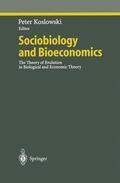 Koslowski |  Sociobiology and Bioeconomics | Buch |  Sack Fachmedien